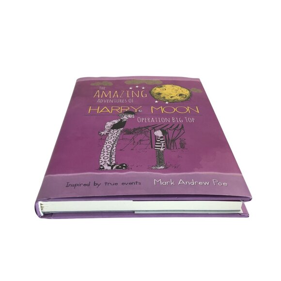 THE AMAZING ADVENTURES OF HARRY MOON OPERATION BIG TOP BY MARK ANDREW POE HARDCO - Picture 5 of 7